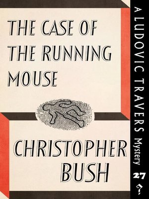 cover image of The Case of the Running Mouse